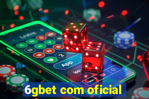 6gbet com oficial